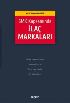 SMK Kapsamında İlaç Markaları – Abdullah Talha Sevindik – Seçkin Yayıncılık kitap kapağı