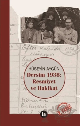 Dersim 1938 Resmiyet ve Hakikat – Hüseyin Aygün – La Kitap kitap kapağı