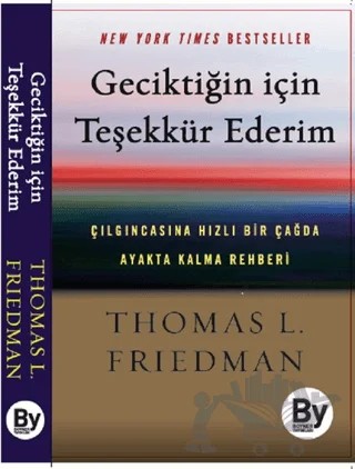 Geciktiğin İçin Teşekkür Ederim – Thomas L. Friedman – Boyner Yayınları kitap kapağı