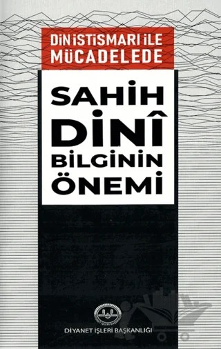 Din İstismarı İle Mücadelede Sahih Dini Bilginin Önemi – Kolektif – Diyanet İşleri Başkanlığı kitap kapağı