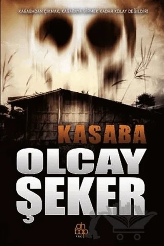 Kasaba – Olcay Şeker – Ahbap Kitap kitap kapağı