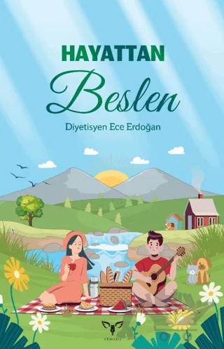 Hayattan Beslen – Ece Erdoğan – Armada Yayınevi kitap kapağı