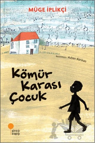 Kömür Karası Çocuk – Müge İplikçi – Günışığı Kitaplığı kitap kapağı