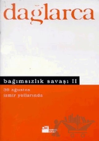 Bağımsızlık Savaşı 2 30 Ağustos / İzmir Yollarında – Fazıl Hüsnü Dağlarca – Doğan Kitap kitap kapağı