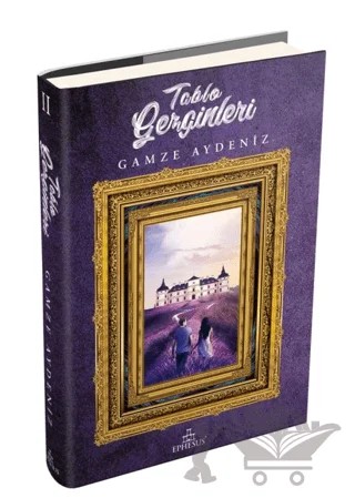 Tablo Gezginleri 2 – Gamze Aydeniz – Ephesus Yayınları kitap kapağı