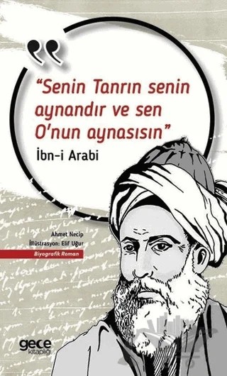 Senin Tanrın Senin Aynandır ve Sen O'nun Aynasısın – Muhyiddin İbn Arabi – Gece Kitaplığı kitap kapağı