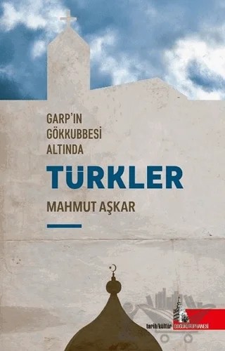 Türkler – Mahmut Aşkar – Doğu Kütüphanesi kitap kapağı