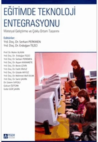 Eğitimde Teknoloji Entegrasyonu – Derleme – Pegem Akademi Yayıncılık kitap kapağı
