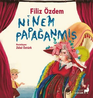Ninem Papağanmış – Filiz Özdem – Everest Çocuk kitap kapağı