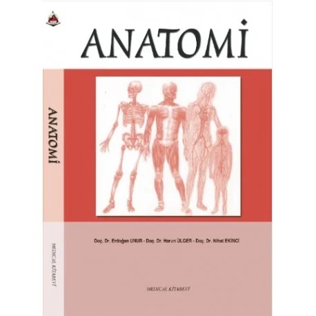 Anatomi – Erdoğan Unur, Harun Ülger, Nihat Ekinci – Medical Kitabevi kitap kapağı