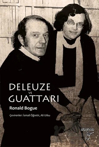 Deleuze ve Guattari – Ronald Bogue – Otonom Yayıncılık kitap kapağı