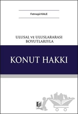 Konut Hakkı – Fatmagül Kale – Adalet Yayınevi kitap kapağı
