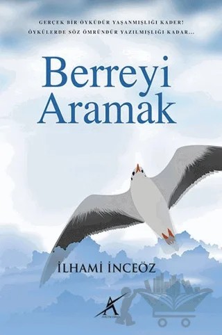 Berreyi Aramak – İlhami İncegöz – Avrupa Yakası Yayınları kitap kapağı