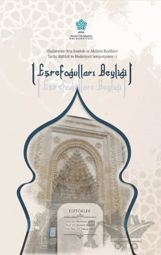 Eşrefoğulları Kitabı – Yakup Kaya, Ahmet Taşğın, Mehmet Şeker – Necmettin Erbakan Üniversitesi Yayınları kitap kapağı