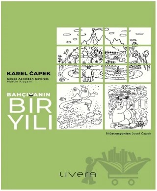 Bahçıvanın Bir Yılı – Karel Çapek – Livera Yayınevi kitap kapağı