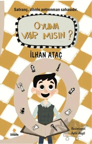 Oyuna Var mısın? – İlhan Ataç – Sinada Çocuk kitap kapağı