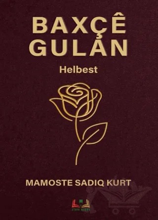 Baxçê Gûlan – Mamoste Sadiq Kurt – Sidar Yayınları kitap kapağı