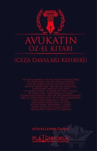 Avukatın Öz El Kitabı Ceza Davaları Rehberi – Yavuz Süphandağ, Suat Çalışkan, Ali Parlar, Durmuş Tezcan, Hamide Zafer – Platon Hukuk kitap kapağı