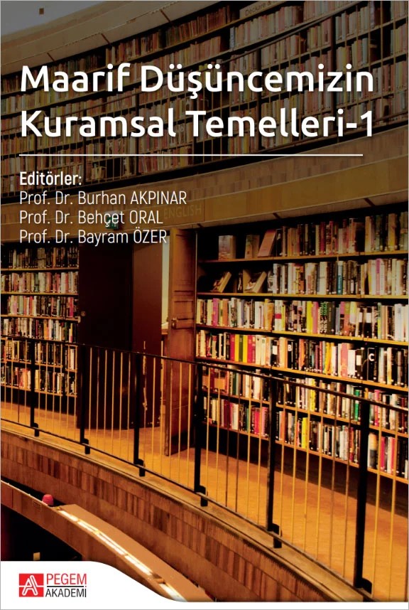 Maarif Düşüncemizin Kuramsal Temelleri-1 – Pegem Akademi Yayıncılık kitap kapağı