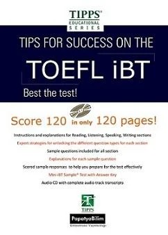 Tips for Success on the TOEFL iBT – Komisyon-Çok Yazarlı – Papatya Bilim kitap kapağı