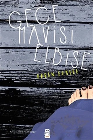 Gece Mavisi Elbise – Karen Foxlee – On8 Kitap kitap kapağı