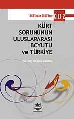 Kürt Sorununun Uluslararası Boyutu ve Türkiye Cilt 2 – Erol Kurubaş – Nobel Yayın kitap kapağı