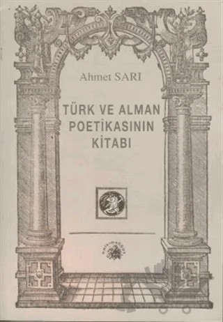 Türk ve Alman Poetikasının Kitabı – Ahmet Sarı – Salkımsöğüt Yayınları kitap kapağı