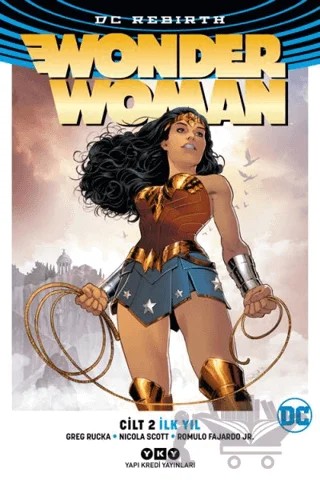 Wonder Woman Cilt 2 - İlk Yıl – Greg Rucka – Yapı Kredi Yayınları kitap kapağı