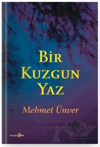Bir Kuzgun Yaz – Mehmet Ünver – Okuyan Us Yayınları kitap kapağı
