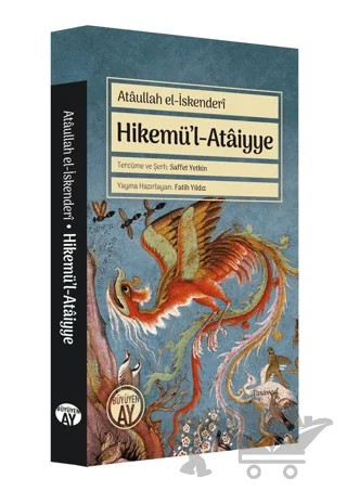 Hikemü’l - Ataiyye – İbn Atâullah el-İskenderî, Saffet Yetkin, Fatih Yıldız – Büyüyen Ay Yayınları kitap kapağı