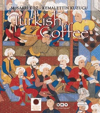 Turkish Coffee – M. Sabri Koz – Yapı Kredi Yayınları kitap kapağı