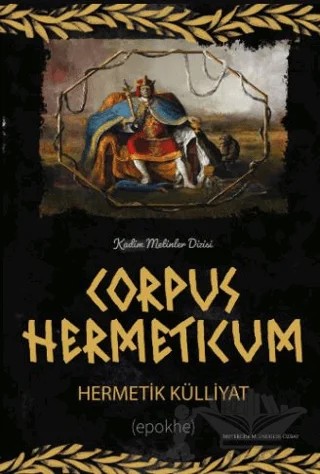 Corpus Hermeticum Hermetik Külliyat – Kollektif – Epokhe Yayınları kitap kapağı