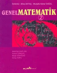 Genel Matematik 2 – Abdullah Kaplan, Hakan Şimşek, Müge Karadağ – Pegem Akademi Yayıncılık kitap kapağı