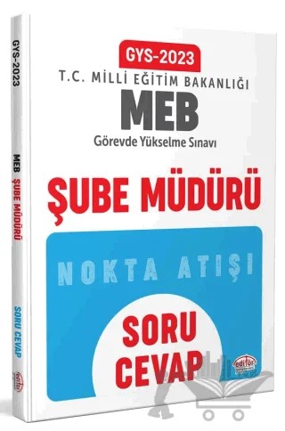 Milli Eğitim Bakanlığı Şube Müdürü GYS Soru - Cevap – Kolektif – Editör Yayınevi kitap kapağı