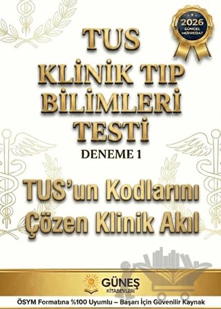 TUS Klinik Tıp Bilimleri Testi Deneme 1 – Kolektif – Güneş Kitabevleri Yayınları kitap kapağı