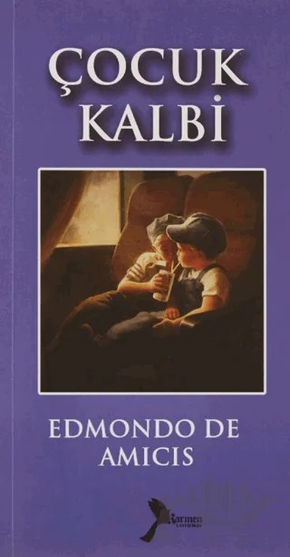 Çocuk Kalbi – Edmondo De Amıcıs – Karmen Yayınları kitap kapağı
