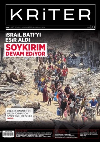 Kriter Aylık Siyaset Toplum ve Ekonomi Dergisi: Sayı 93 - Eylül 2024 – Kriter Aylık Siyaset Toplum ve Ekonomi Dergisi Yayınları kitap kapağı