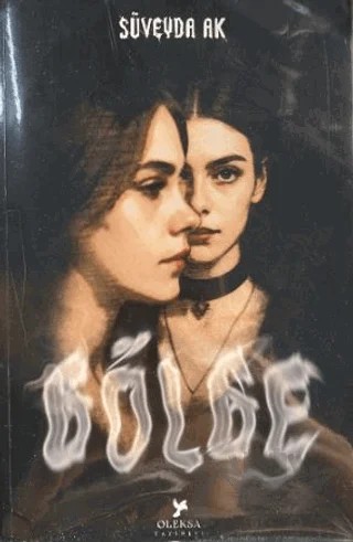 Gölge – Süveyda Ak – Oleksa Yayınevi kitap kapağı