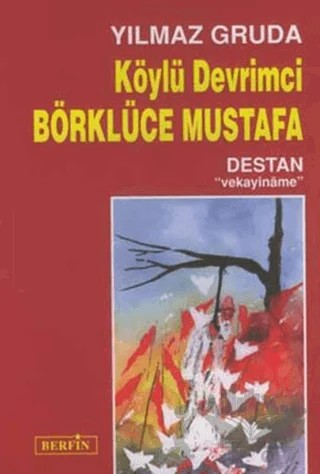 Köylü Devrimci Börklüce Mustafa – Yılmaz Gruda – Berfin Yayınları kitap kapağı