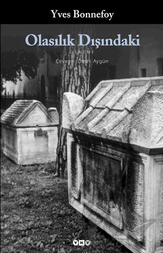Olasılık Dışındaki – Yves Bonnefoy – Yapı Kredi Yayınları kitap kapağı