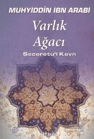 Varlık Ağacı – Muhyiddin İbn Arabi – Kitsan Yayınları kitap kapağı