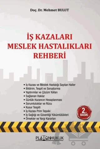 İş Kazaları Meslek Hastalıkları Rehberi – Mehmet Bulut – Platon Hukuk kitap kapağı