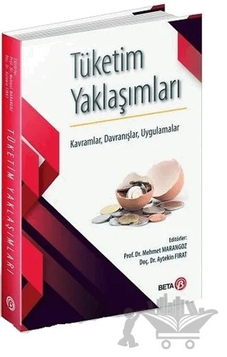 Tüketim Yaklaşımları – Aytekin Fırat, Mehmet Marangoz – Beta Yayınevi kitap kapağı