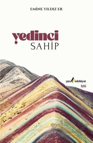 Yedinci Sahip – Emine Yıldız Er – Çıra Yayınları kitap kapağı