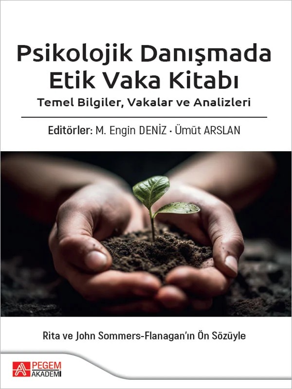 Psikolojik Danışmada Etik Vaka Kitabı – Pegem Akademi Yayıncılık kitap kapağı