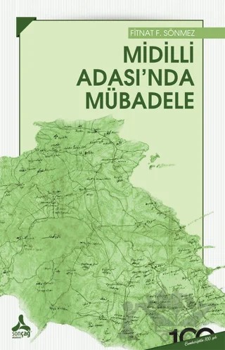 Midilli Adası’nda Mübadele – Fitnat F. SÖNMEZ – Sonçağ Yayınları kitap kapağı