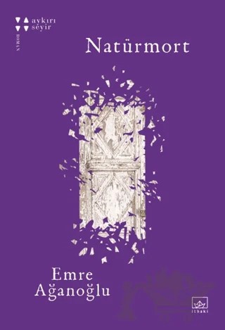 Natürmort – Emre Ağanoğlu – İthaki Yayınları kitap kapağı