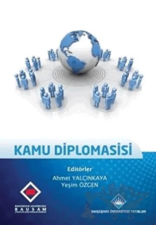 Kamu Diplomasisi – Kolektif – Bahçeşehir Üniversitesi Yayınları kitap kapağı