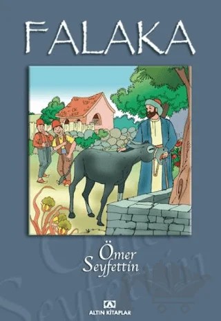 Falaka – Ömer Seyfettin – Altın Kitaplar kitap kapağı