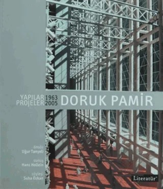 Doruk Pamir Yapılar / Projeler 1963-2005 – Kolektif – Literatür Yayıncılık kitap kapağı